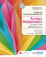 Cambridge International AS & A Level Mathematics - Further (9231)